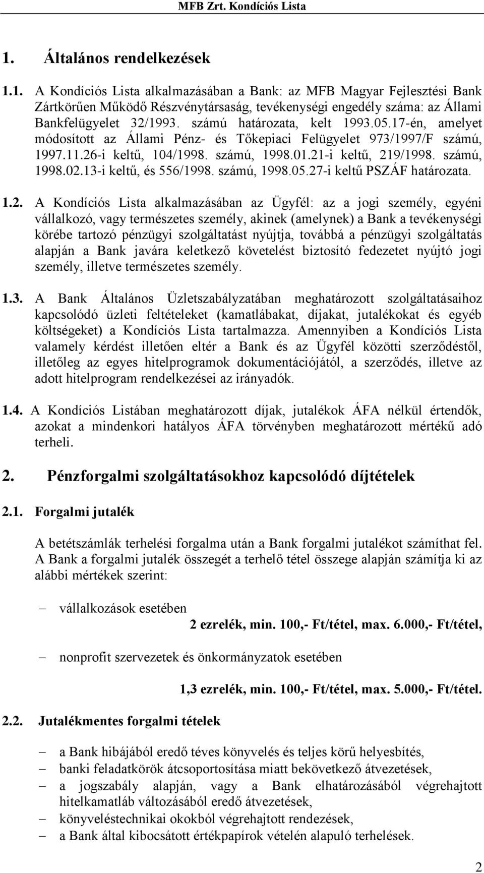 13-i keltű, és 556/1998. számú, 1998.05.27