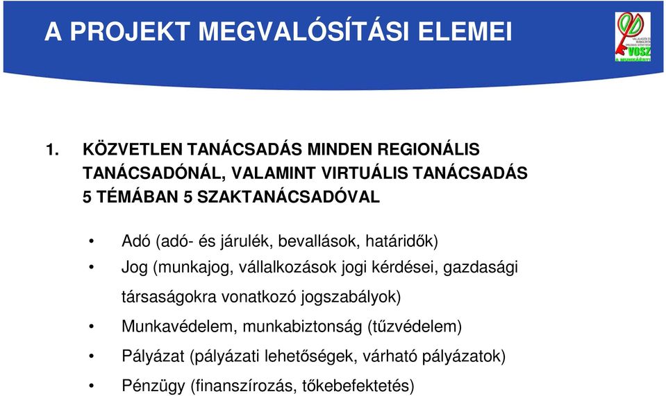 jogi kérdései, gazdasági társaságokra vonatkozó jogszabályok) Munkavédelem, munkabiztonság