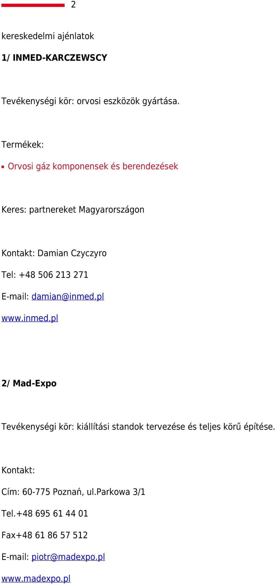 213 271 E-mail: damian@inmed.