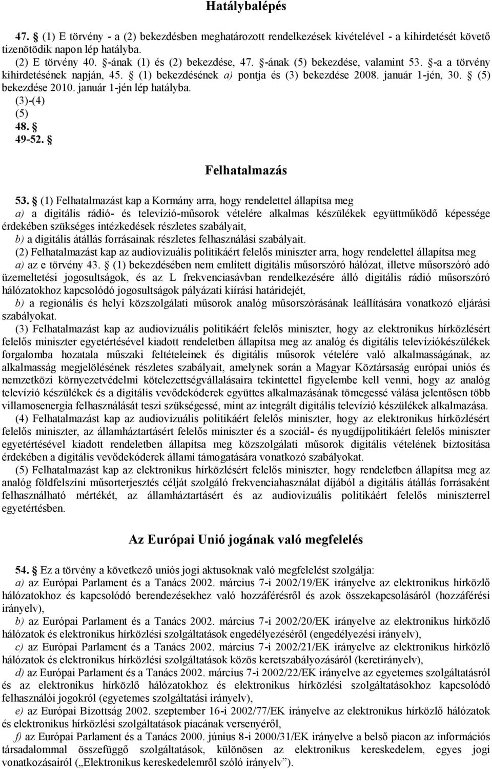 (3)-(4) (5) 48. 49-52. Felhatalmazás 53.