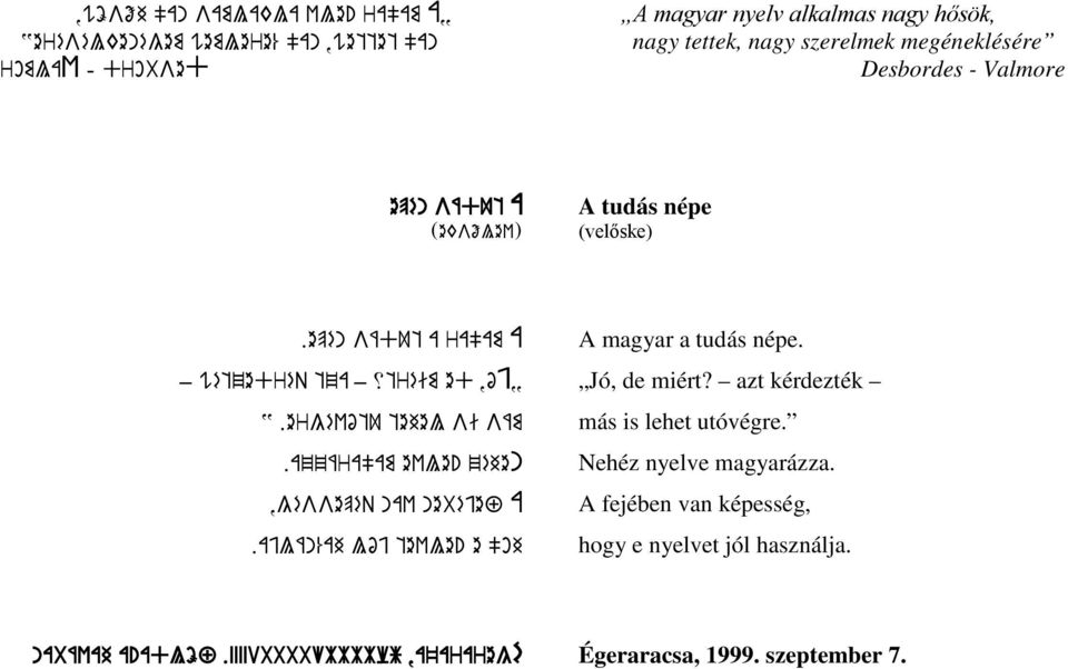 Desbordes - Valmore epén sádut A A tudás népe.epén sádut a ra"am A _ wétzedréq tza _ xtréim ed,ójy Y.ergévótu tehel si sám.azzára"am evle!