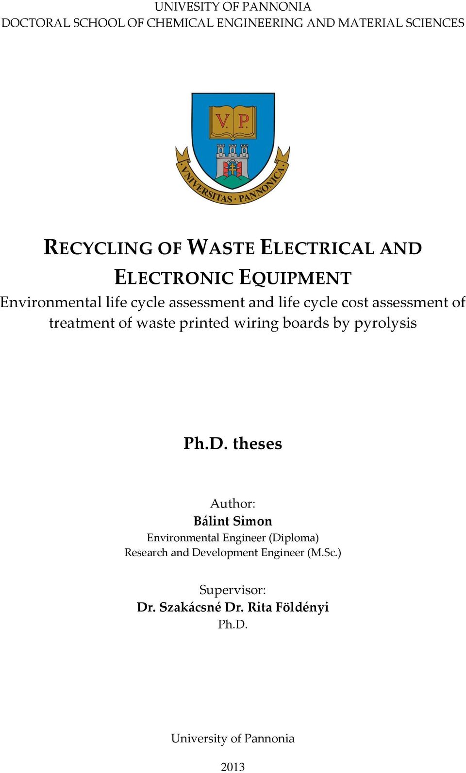 treatment of waste printed wiring boards by pyrolysis Ph.D.