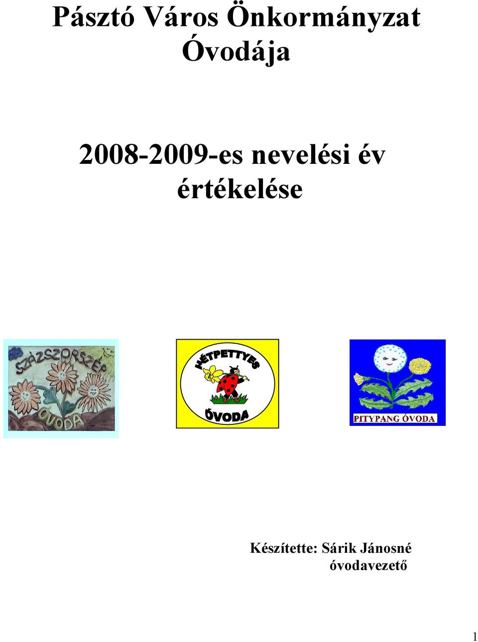 nevelési év értékelése