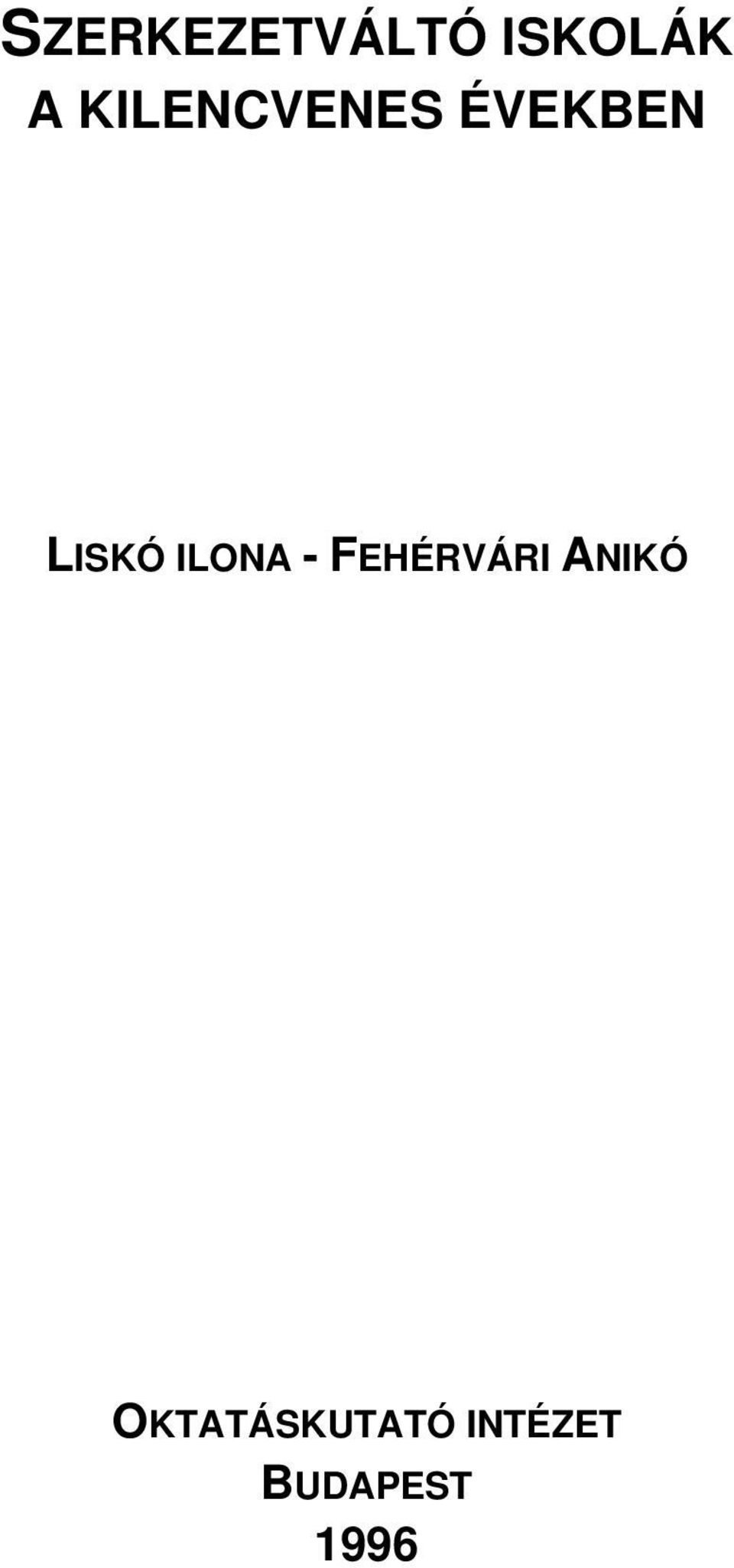 ILONA - FEHÉRVÁRI ANIKÓ