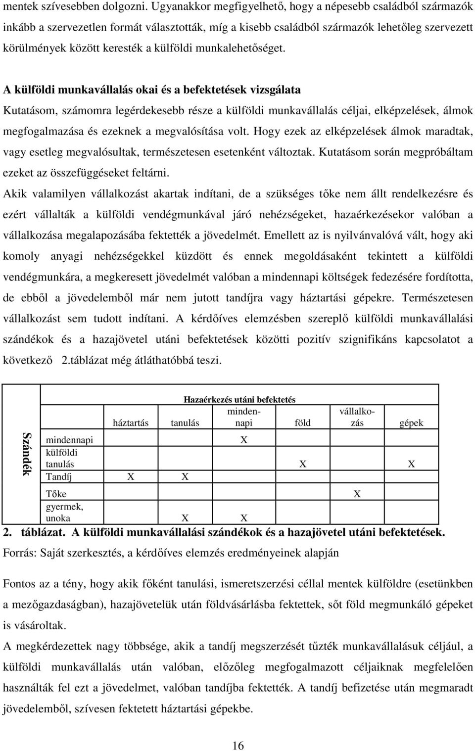 munkalehetőséget.