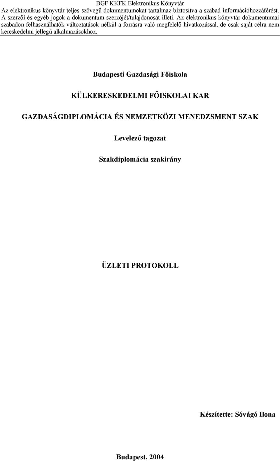 MENEDZSMENT SZAK Levelező tagozat Szakdiplomácia