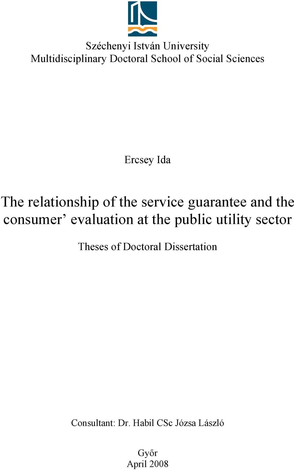 and the consumer evaluation at the public utility sector Theses of