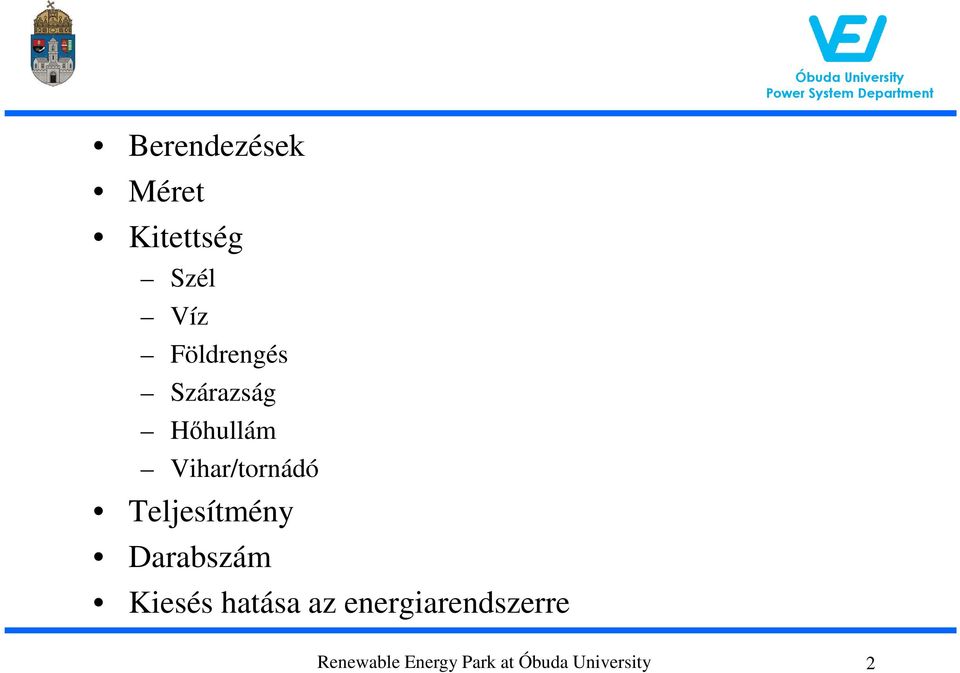 Vihar/tornádó Teljesítmény Darabszám