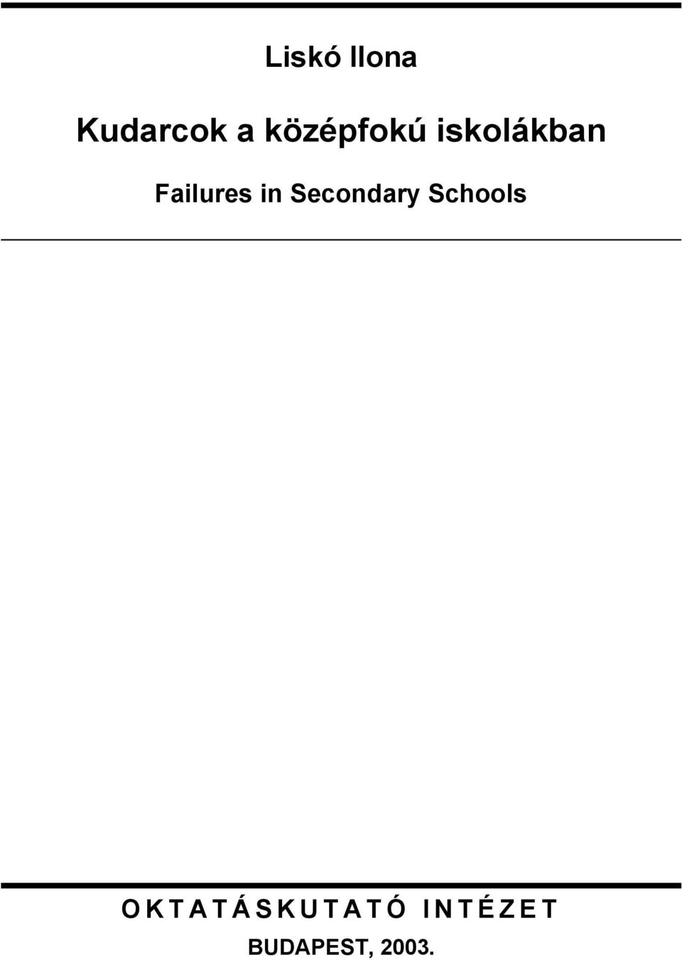 Failures in Secondary