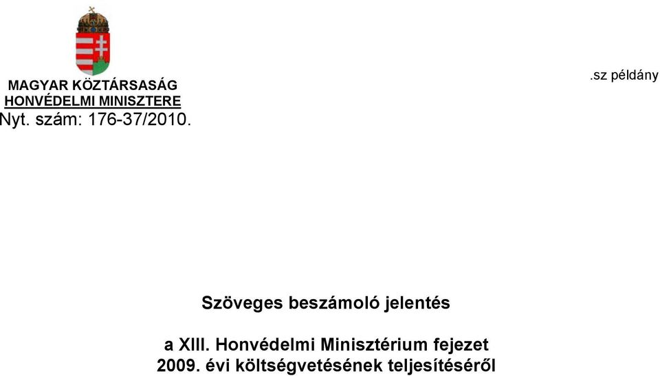 .sz példány Szöveges beszámoló jelentés a XIII.