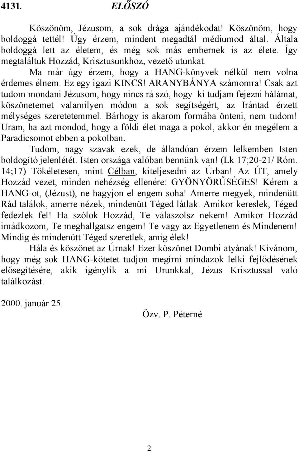 Ez egy igazi KINCS! ARANYBÁNYA számomra!