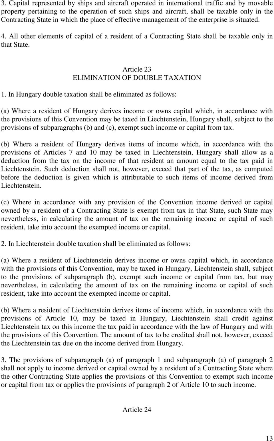 Article 23 ELIMINATION OF DOUBLE TAXATION 1.