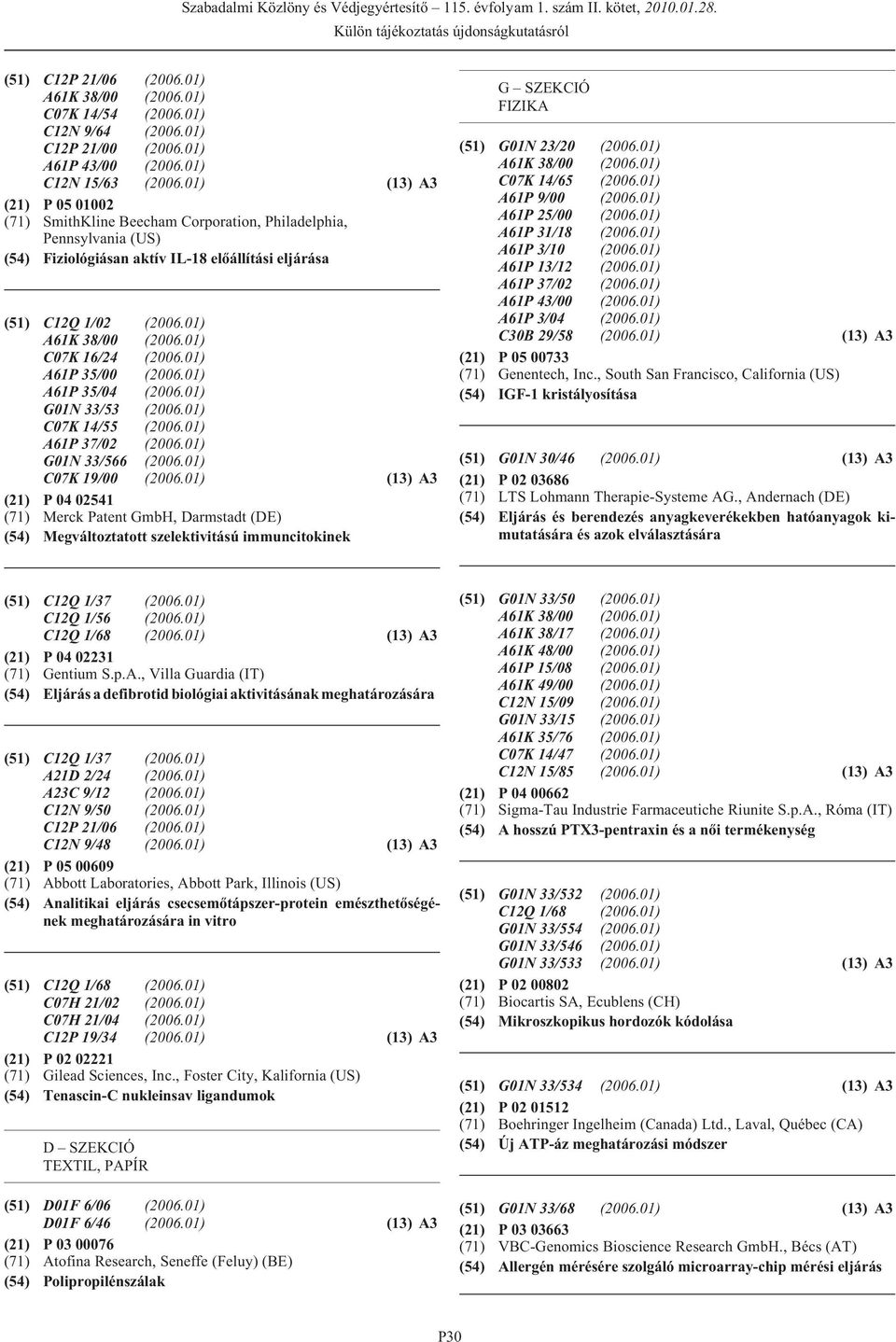 01) A61P 35/04 (2006.01) G01N 33/53 (2006.01) C07K 14/55 (2006.01) A61P 37/02 (2006.01) G01N 33/566 (2006.01) C07K 19/00 (2006.