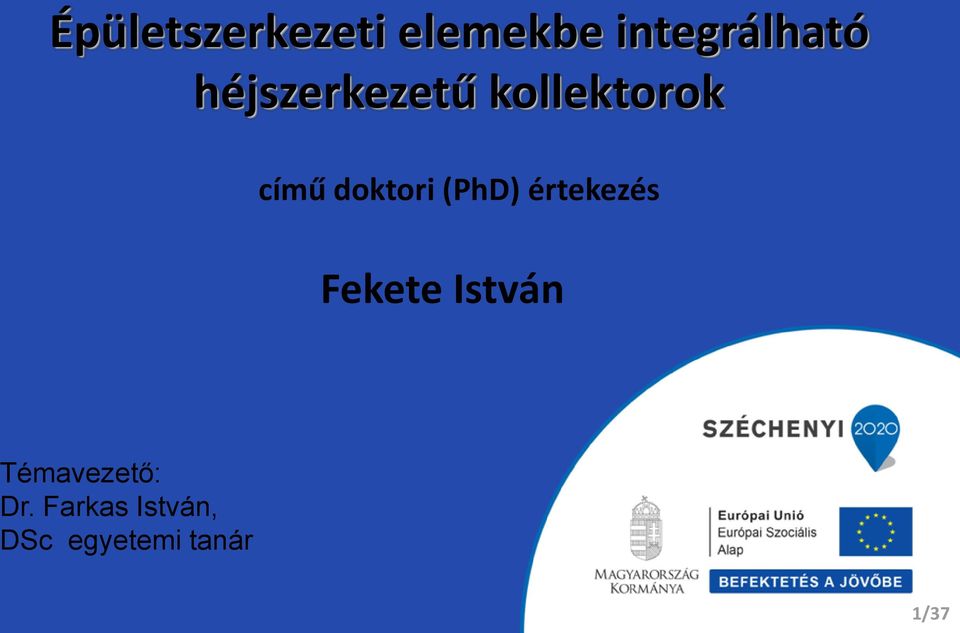 (PhD) értekezés Fekete István