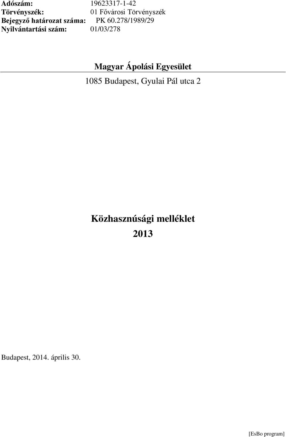 278/1989/29 Nyilvántartási szám: 01/03/278 1085