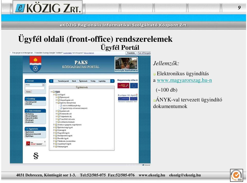 Elektronikus ügyindítás a www.magyarorszag.