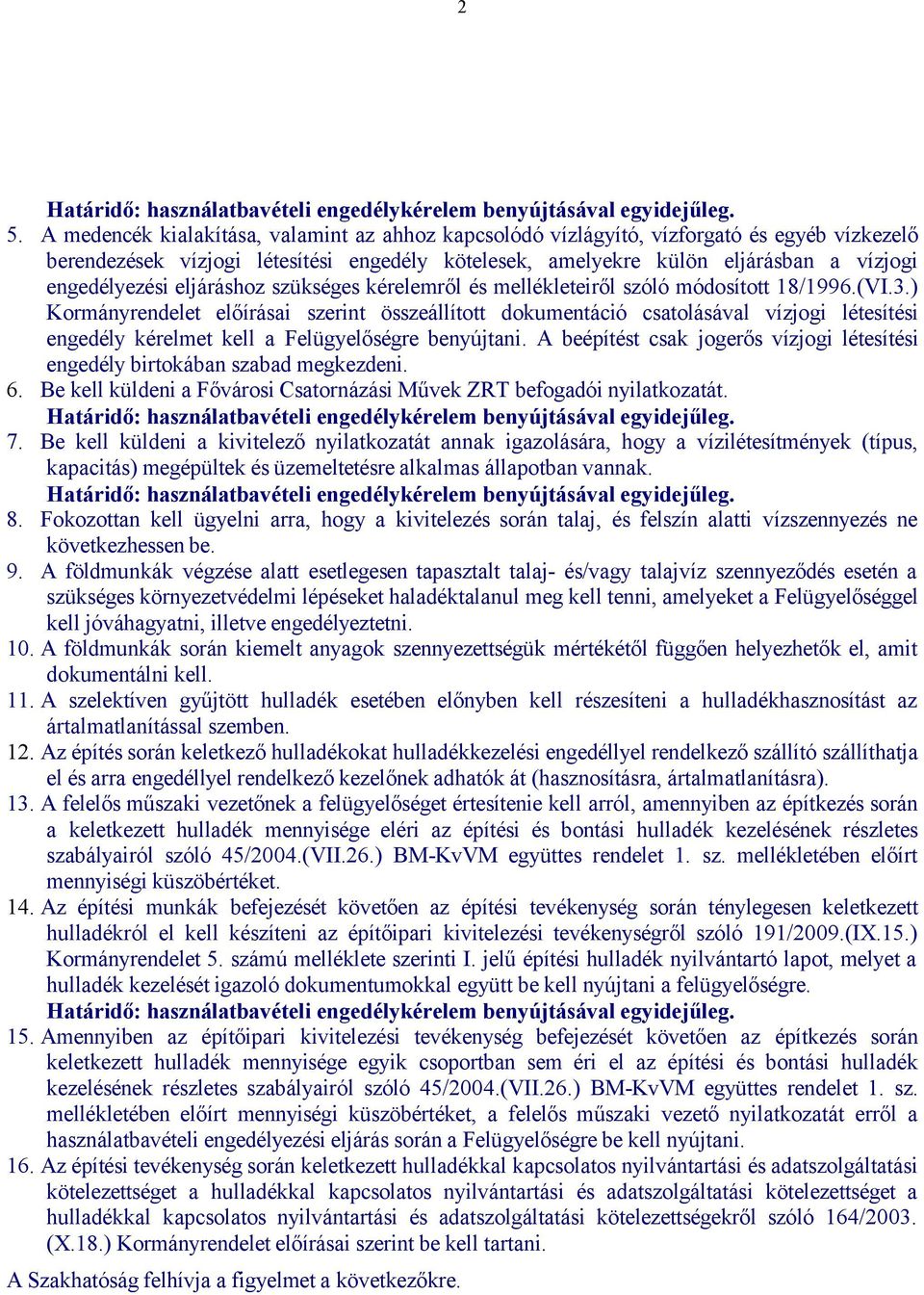 eljáráshoz szükséges kérelemről és mellékleteiről szóló módosított 18/1996.(VI.3.