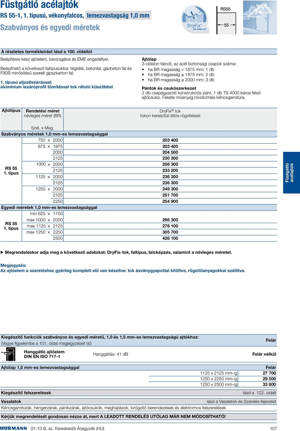 Fekete műanyag rövidcímlés kilincsgarnitúra. DryFix tok tokon keresztüli átlós rögzítéssel Szél. x Mag.