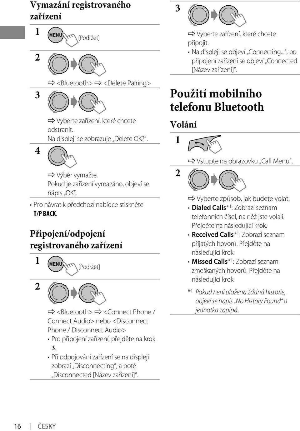 Pro návrat k předchozí nabídce stiskněte T/P BACK.