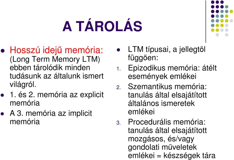 Epizodikus memória: átélt események emlékei 2.