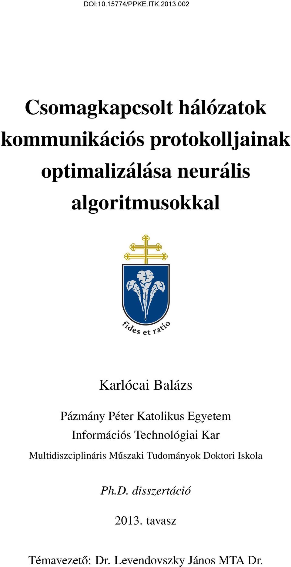 Információs Technológiai Kar Multidiszciplináris Műszaki Tudományok