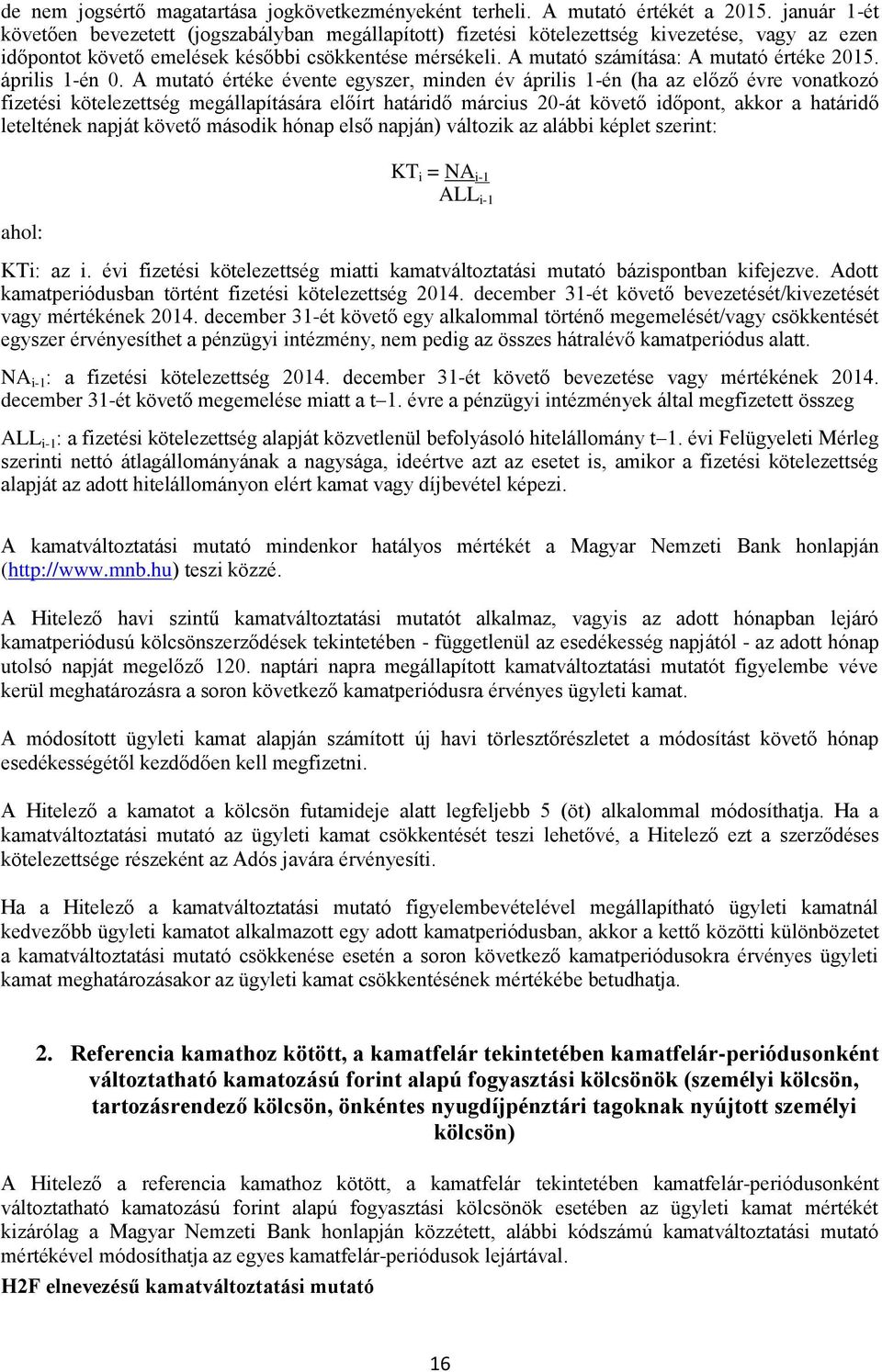 A mutató számítása: A mutató értéke 2015. április 1-én 0.