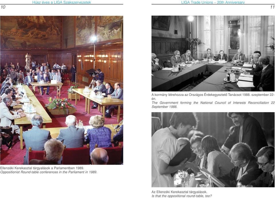 Ellenzéki Kerekasztal tárgyalások a Parlamentben 1989.