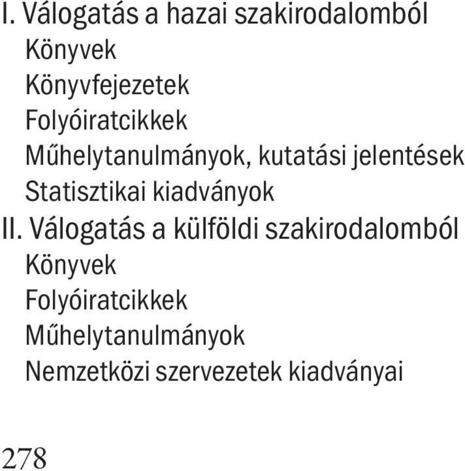 Statisztikai kiadványok II.