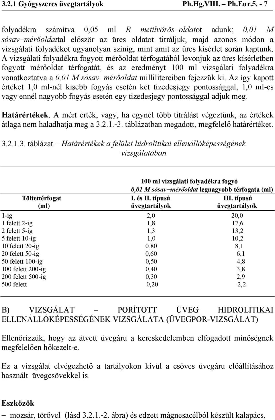 kísérlet során kaptunk.