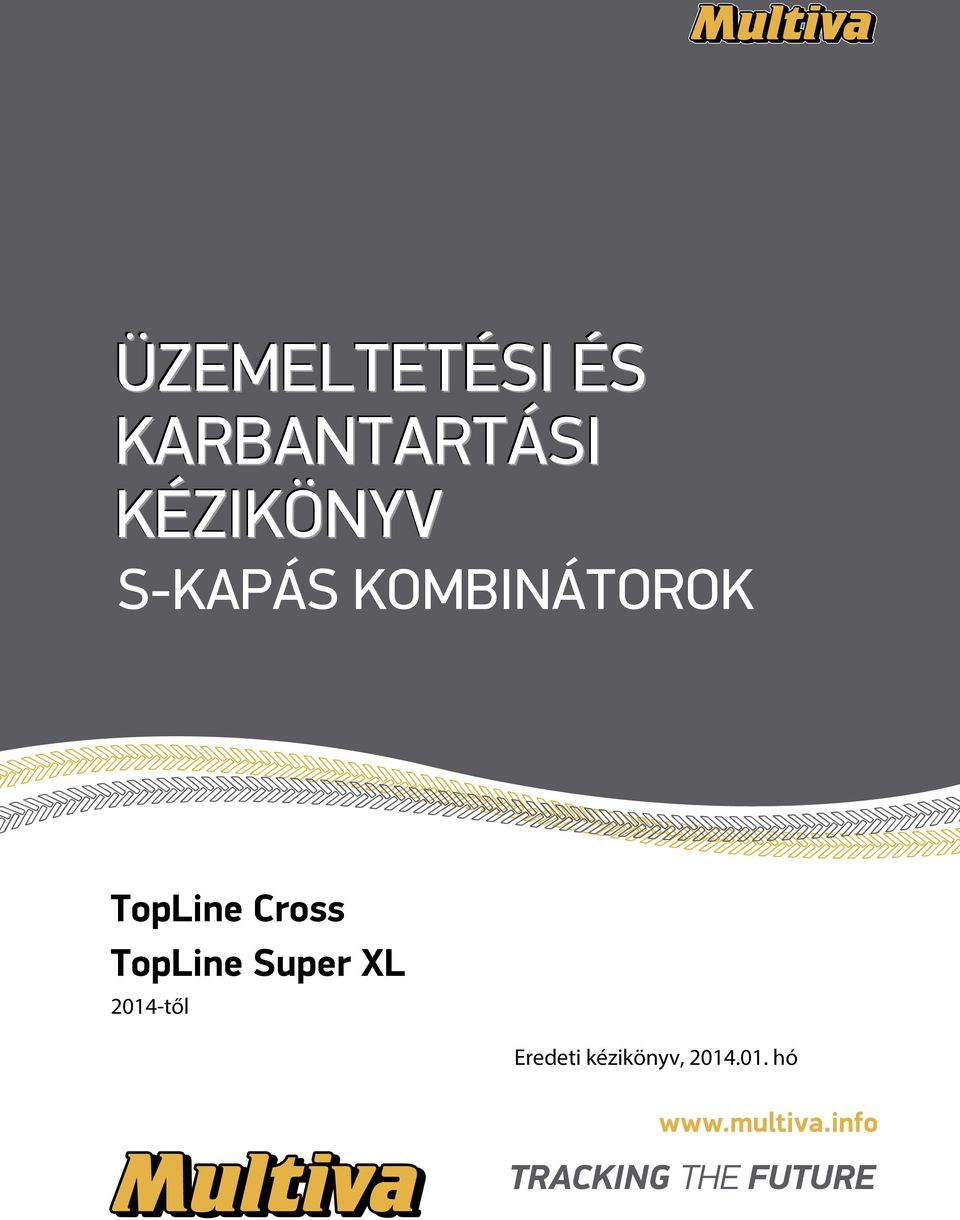 TopLine Cross TopLine Super L