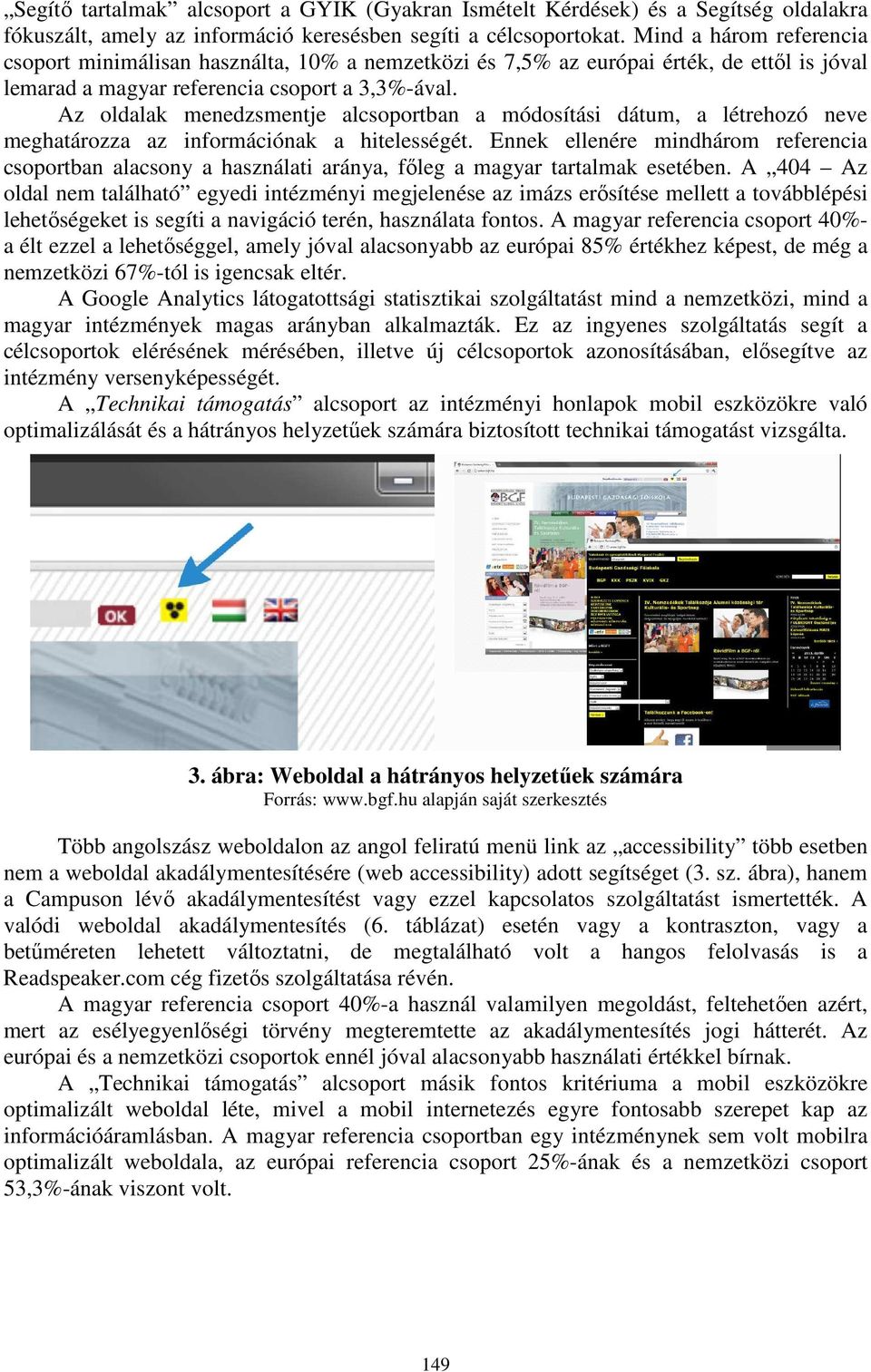 Az oldalak menedzsmentje alban a módosítási dátum, a létrehozó neve meghatározza az információnak a hitelességét.