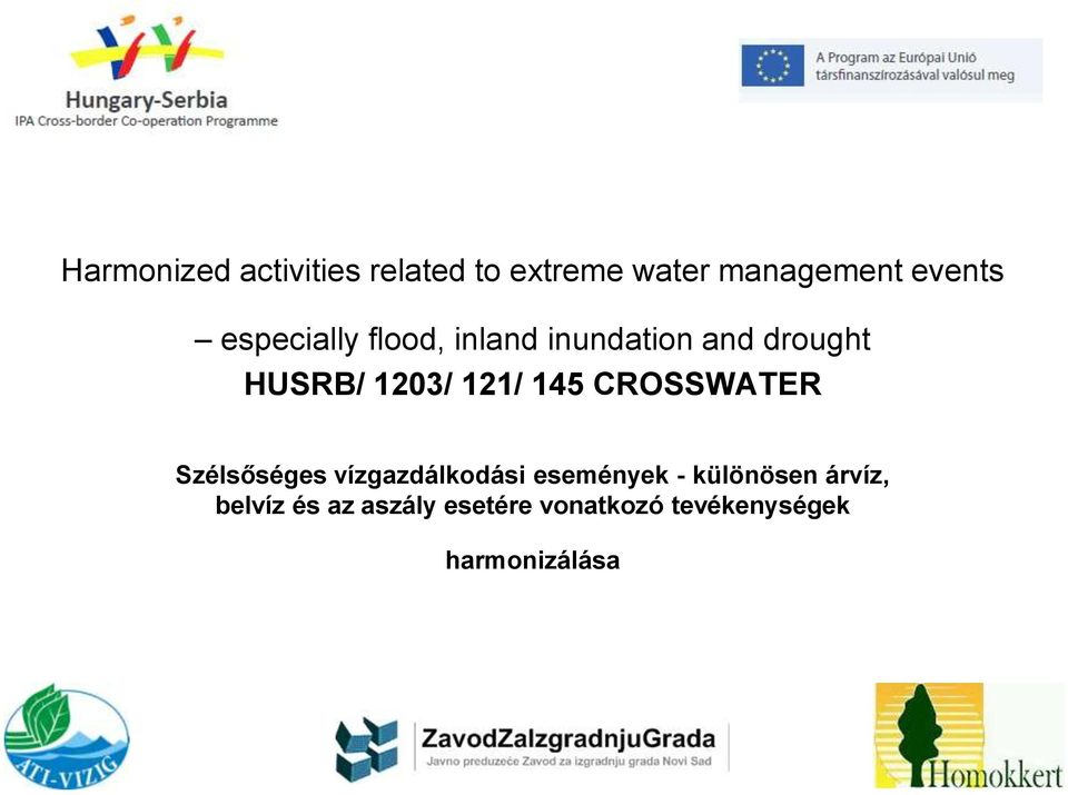 145 CROSSWATER Szélsőséges vízgazdálkodási események - különösen
