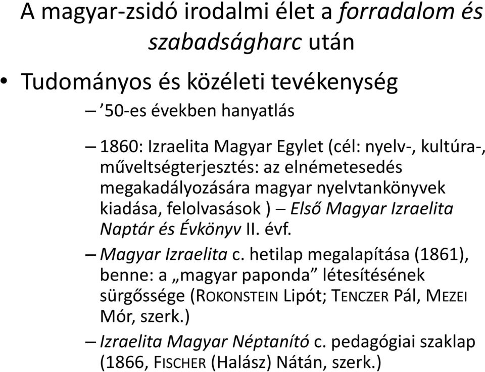 Első Magyar Izraelita Naptár és Évkönyv II. évf. Magyar Izraelita c.