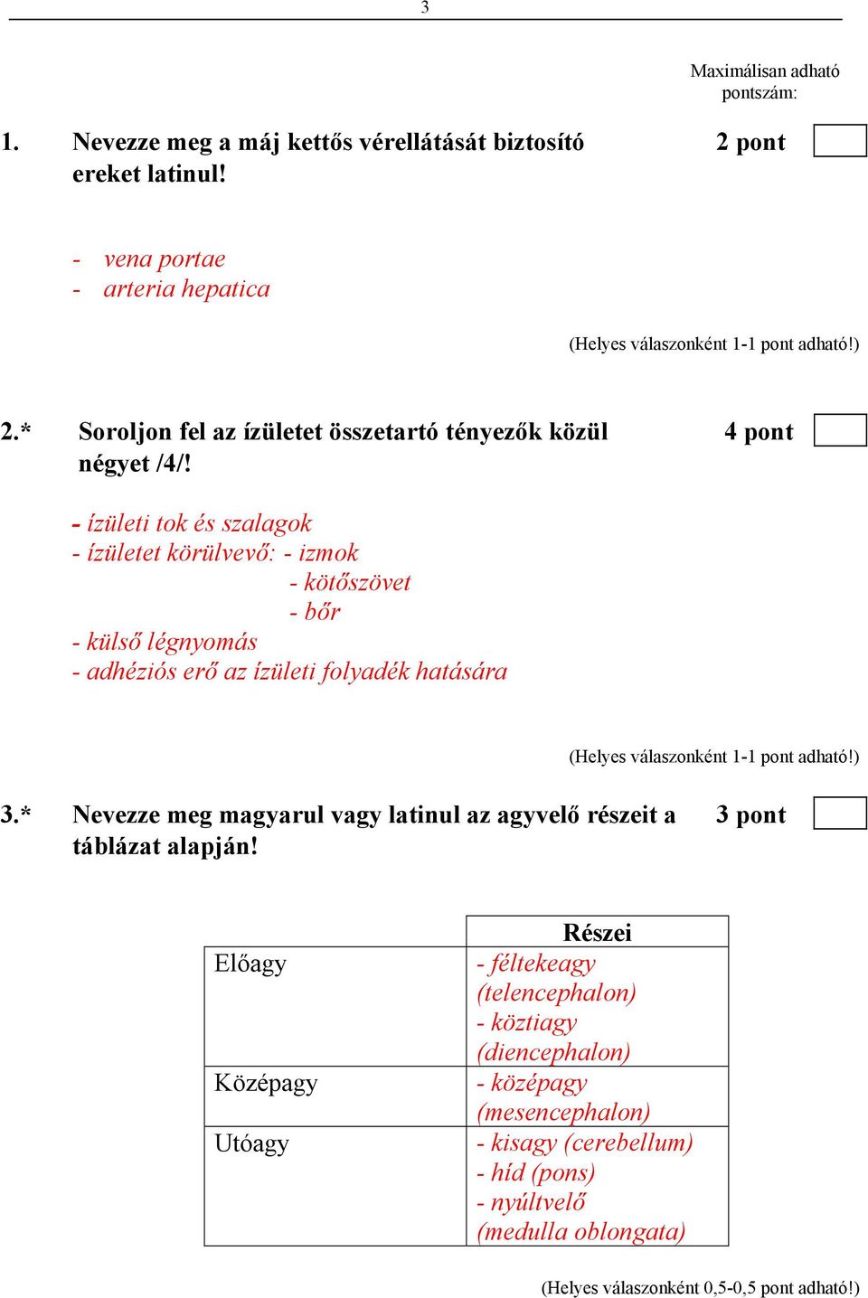 - ízületi tok és szalagok - ízületet körülvevő: - izmok - kötőszövet - bőr - külső légnyomás - adhéziós erő az ízületi folyadék hatására 3.