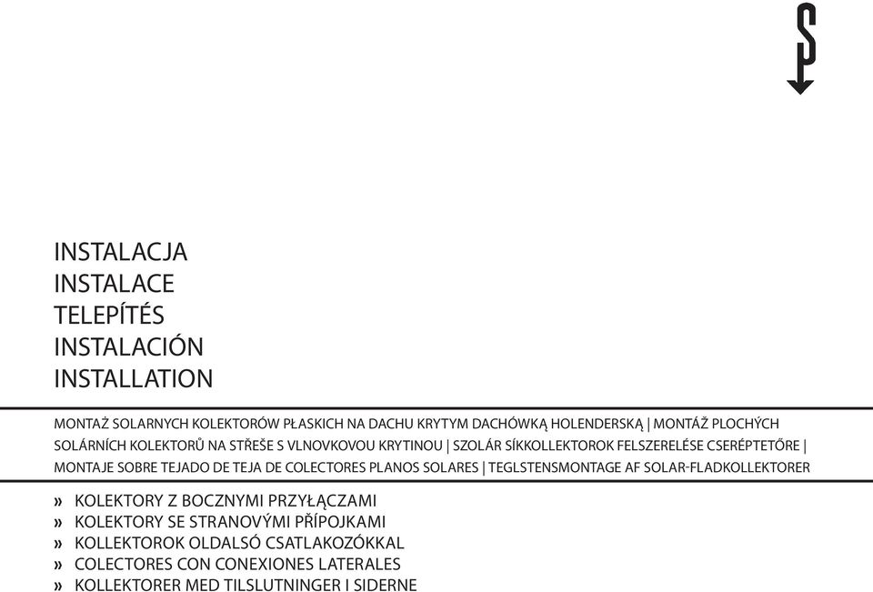 TEJADO DE TEJA DE COLECTORES PLANOS SOLARES TEGLSTENSMONTAGE AF SOLAR-FLADKOLLEKTORER» KOLEKTORY Z BOCZNYMI PRZYŁĄCZAMI» KOLEKTORY