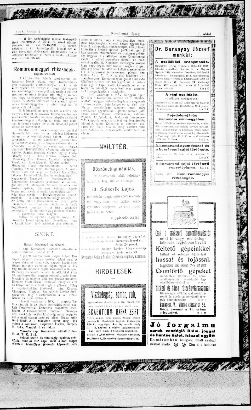 oo/t) közelmúltbn felelő zerkeztőnk, dr. Brnyy Józel jelezte, Komárommcí r t k á g o k " címmel könyvet d k. fel kérte ben z Olvókt, k vlm komáromme rtkágról t u d.