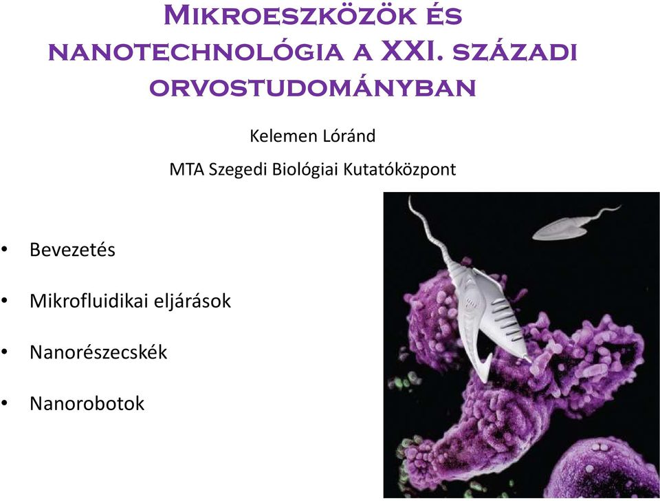 Szegedi Biológiai Kutatóközpont Bevezetés