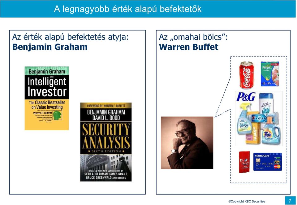 Benjamin Graham Az omahai bölcs :