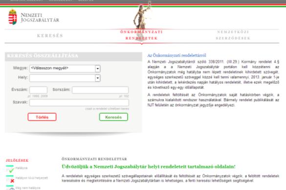 ÖNKORMÁNYZATI RENDELETTÁR KORMÁNYIRODA 2014. január 16. 2010. évi CXXX. törvény a jogalkotásról (Jat.) 15. Nemzeti Jogszabálytár 29.