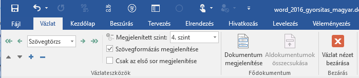 16 VÁZLATSZERKESZTÉS A kurzort tartalmazó bekezdést eggyel magasabb hierarchiaszintre viszi. Például 1.1.1-ről 1.1-re. Megfelel az Alt+Shift+ billentyűkombinációnak.