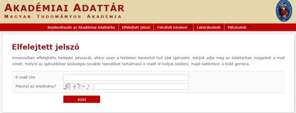 Az Akadémiai Adattár főoldalán az Elfelejtett jelszó menüpontra kattintva megnyílik az ehhez szükséges felület.