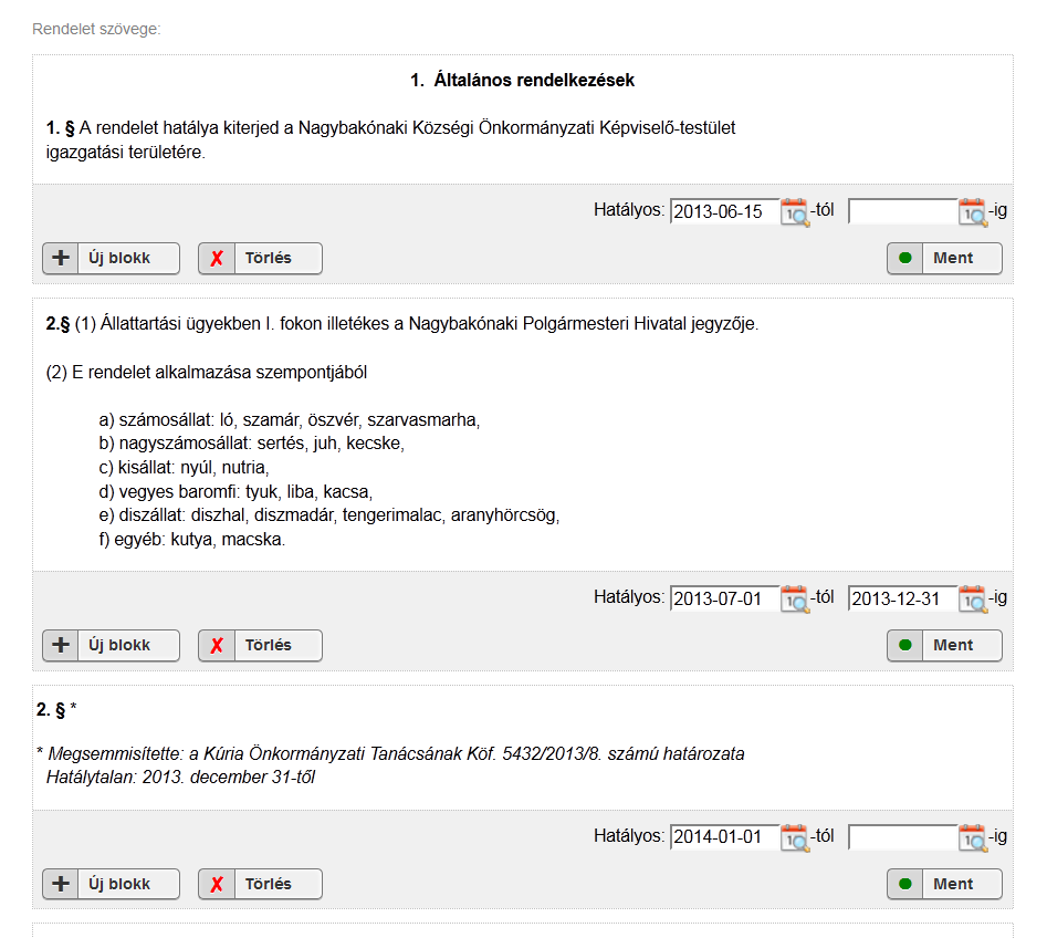 pl.: x. * * Megsemmisítette: a Kúria Önkormányzati Tanácsának Köf../2013/. számú határozata Hatálytalan: 2013.