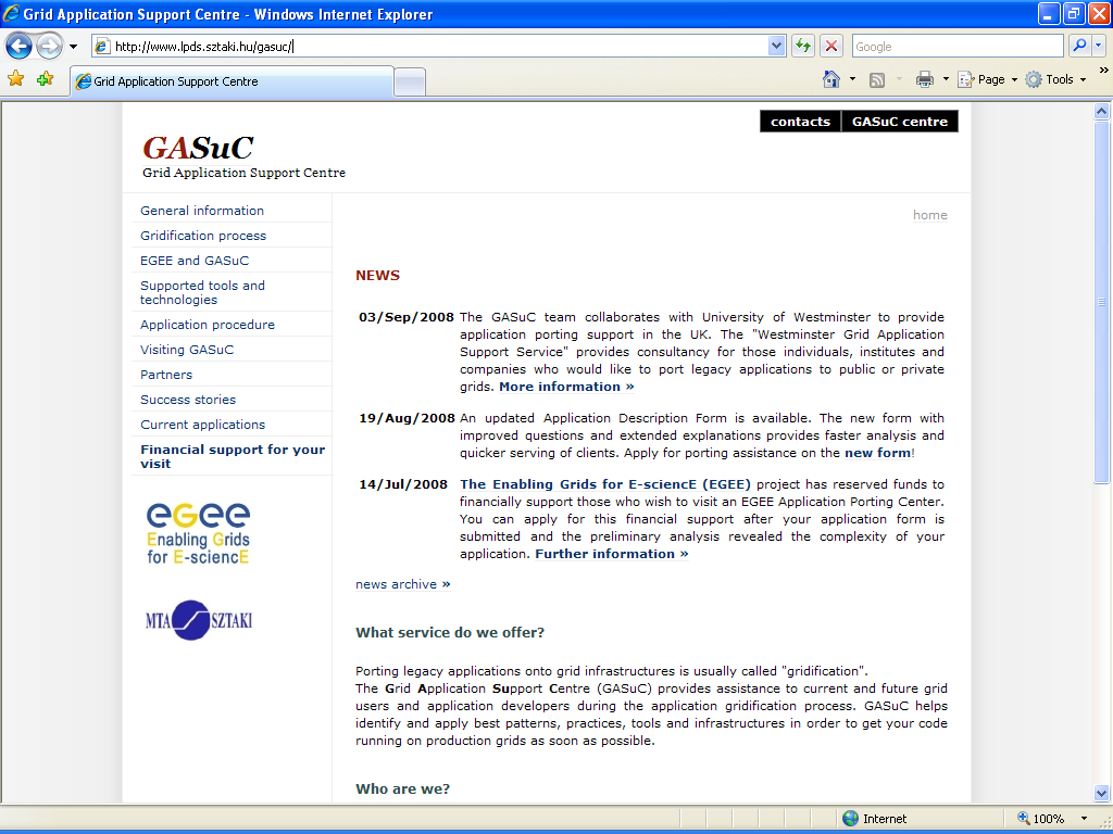 GASUC - Alkalmazás portolás, átültetés, gridifikálás GASuC - Grid alkalmazás támogató centrum Alkalmazások átültetése elosztott számítási Infrastruktúrákra (DCI).