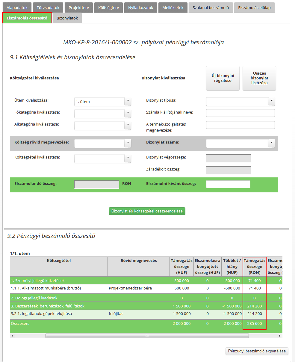 11.2.2 Beszámolót követően kifizetett projektek A beszámoló elfogadását követő kifizetés konstrukciók esetében (olyan projektek, melyek esetében még nem került sor a