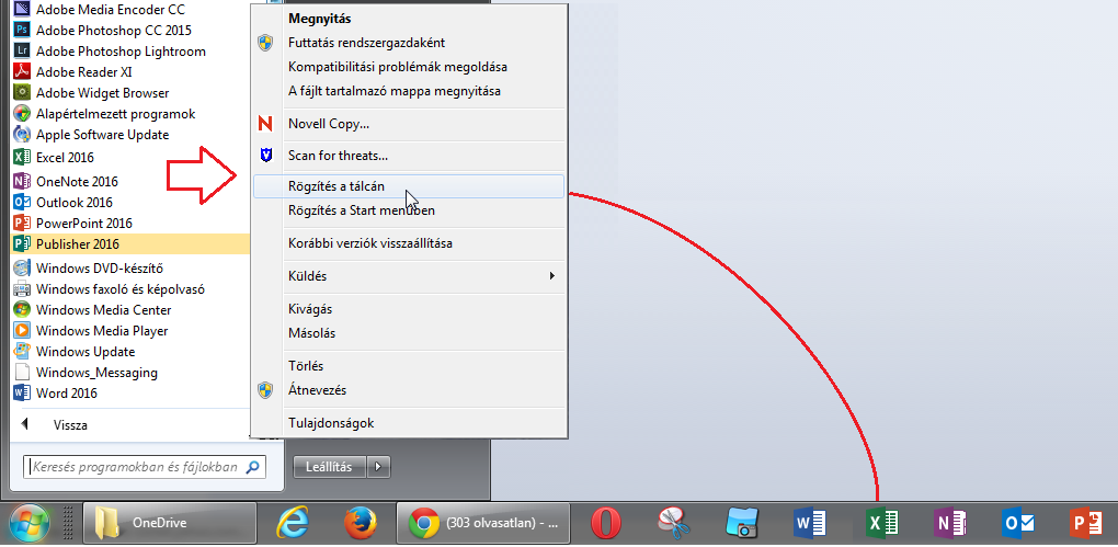 30 ELSŐ LÉPÉSEK mivel egyetlen kattintás elegendő a művelethez, szemben a Start menüből történő indítással, amely legalább két kattintást igényel. 1. ábra.
