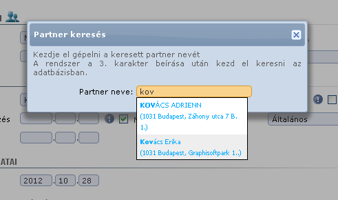 3. ábra: Kattintson a kiválasztandó partnerre. Ha a listában megtalálja a keresett elemet, egyszerűen kattintson rá. Ennek hatására az adatbázisban tárolt adatok betöltődnek a megfelelő mezőkbe.