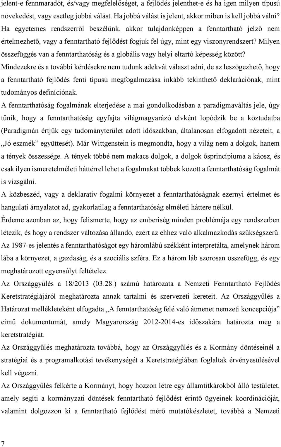 Milyen összefüggés van a fenntarthatóság és a globális vagy helyi eltartó képesség között?