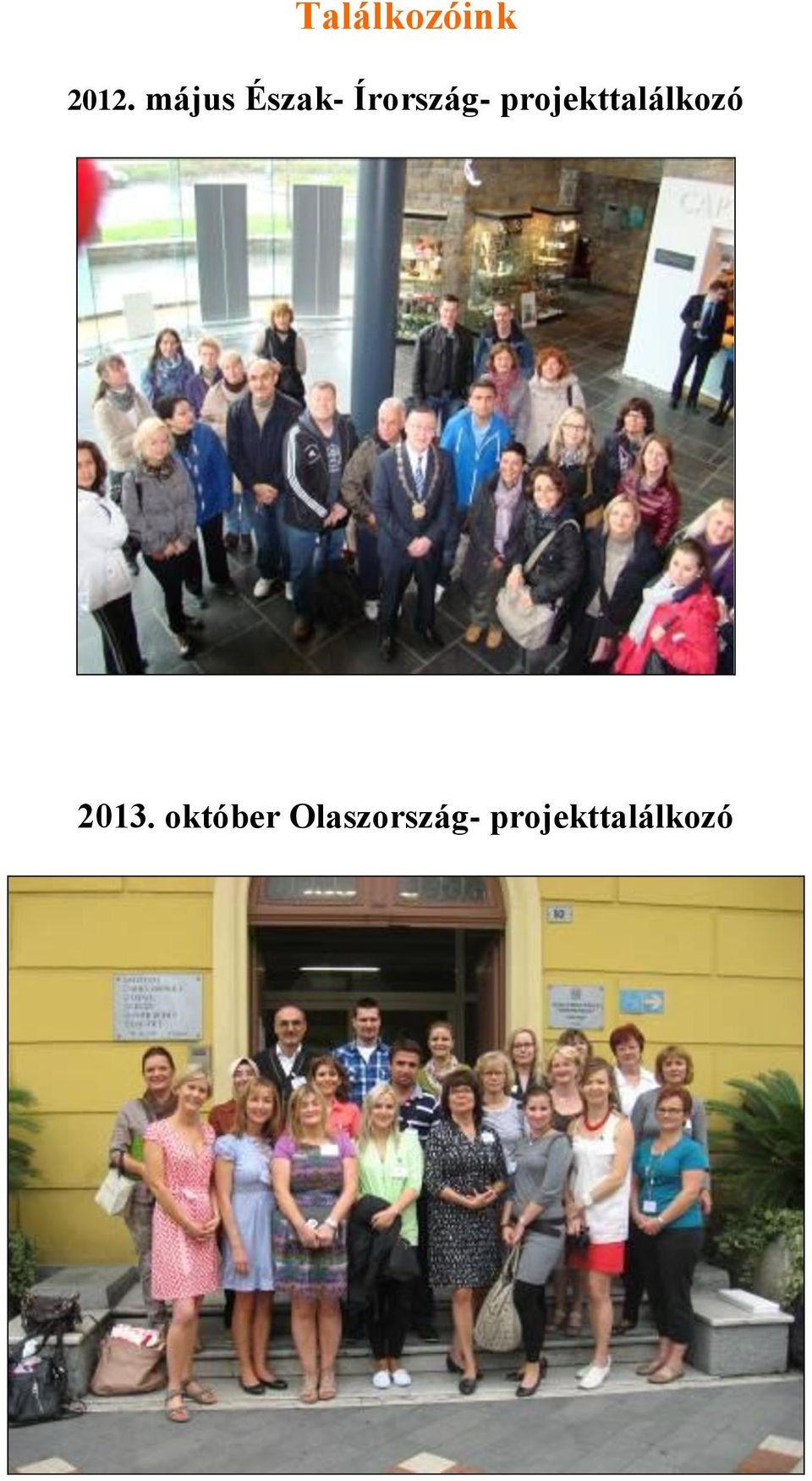 projekttalálkozó 2013.