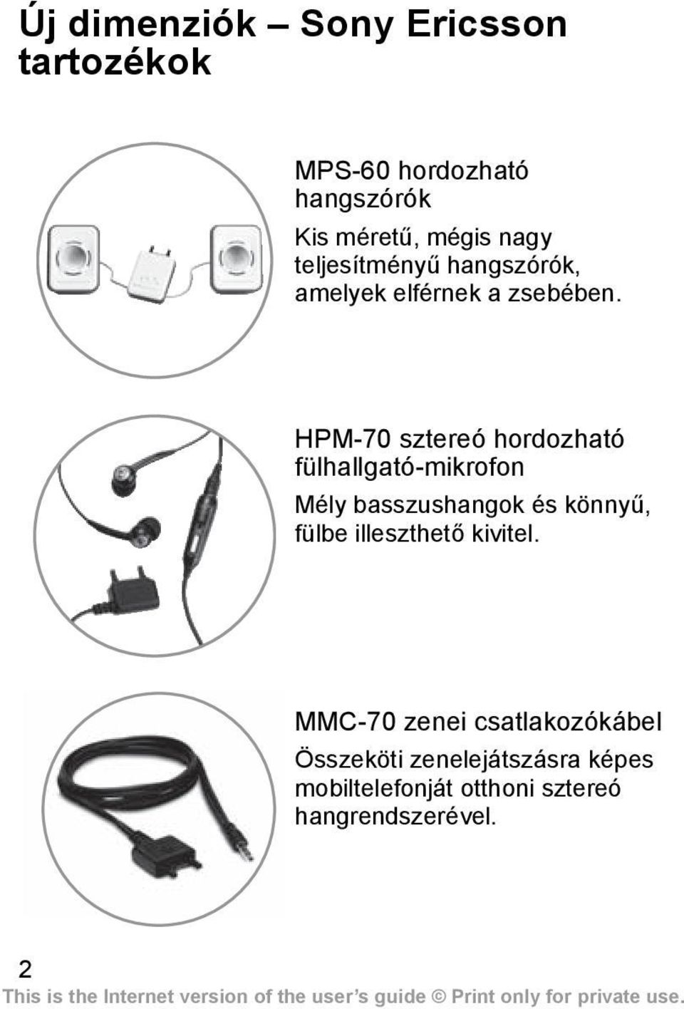 HPM-70 sztereó hordozható fülhallgató-mikrofon Mély basszushangok és könnyű, fülbe