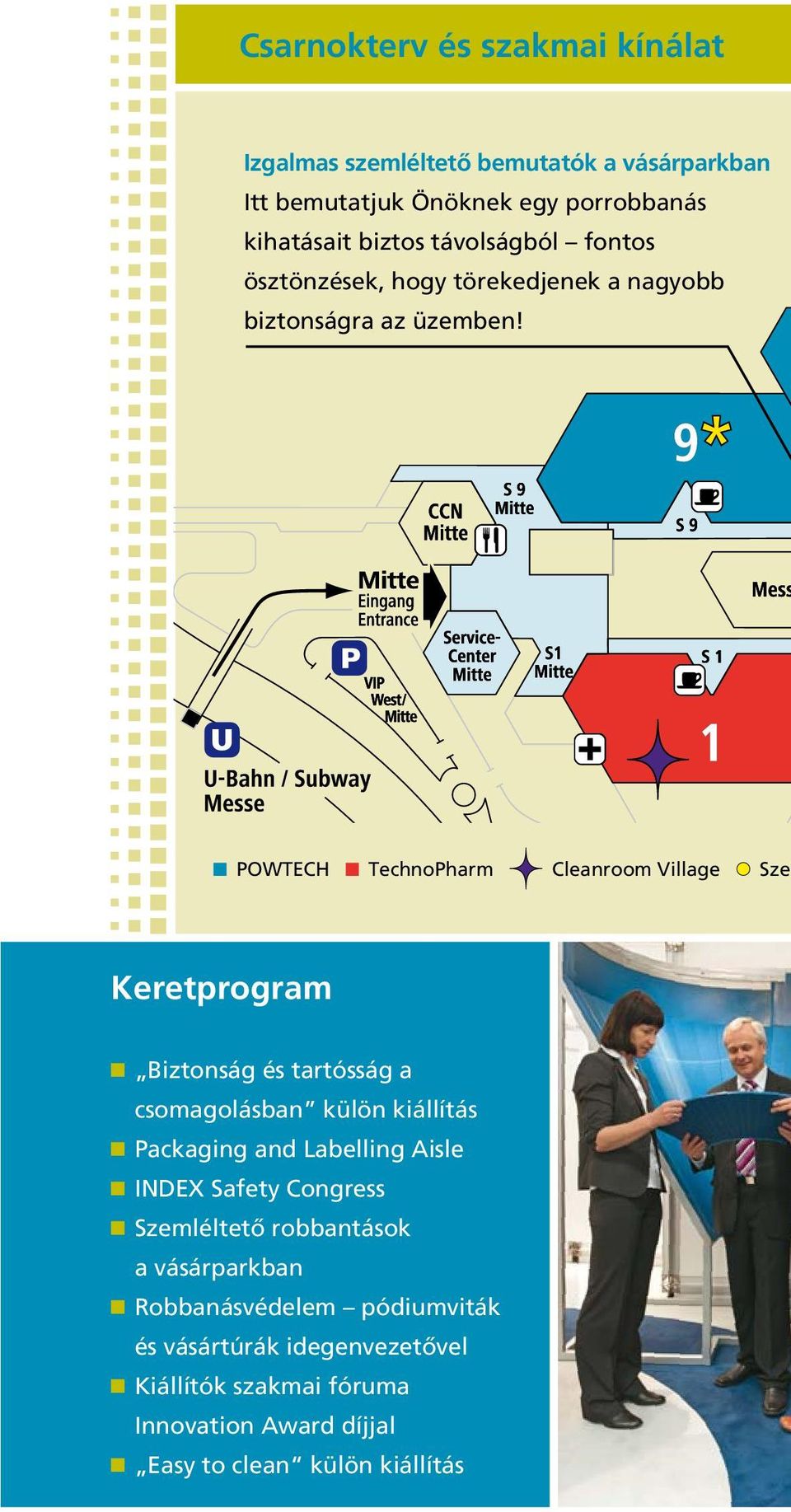 POWTECH TechnoPharm Cleanroom Village Sze Keretprogram Biztonság és tartósság a csomagolásban külön kiállítás Packaging and Labelling